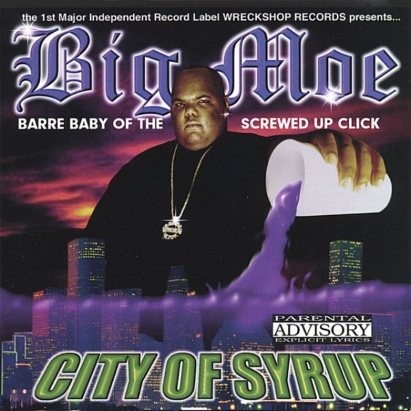 Big Moe City Of Syrup, 2000