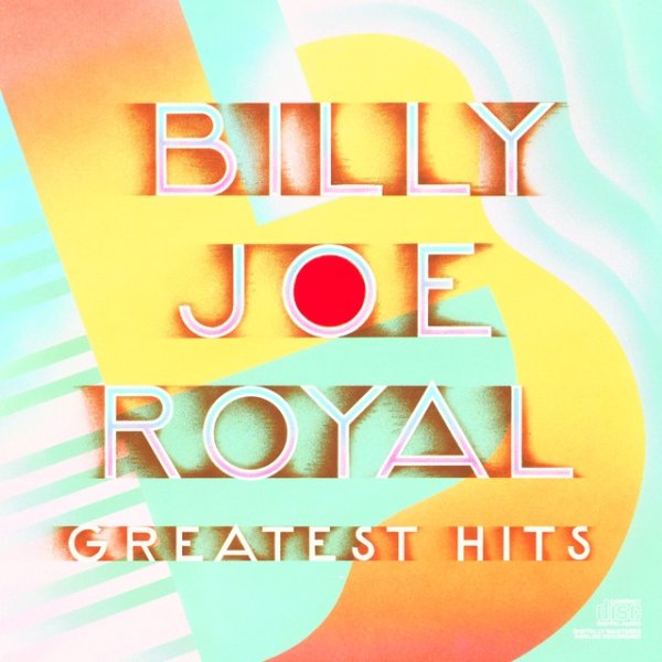 Billy Joe Royal Greatest Hits, 1989