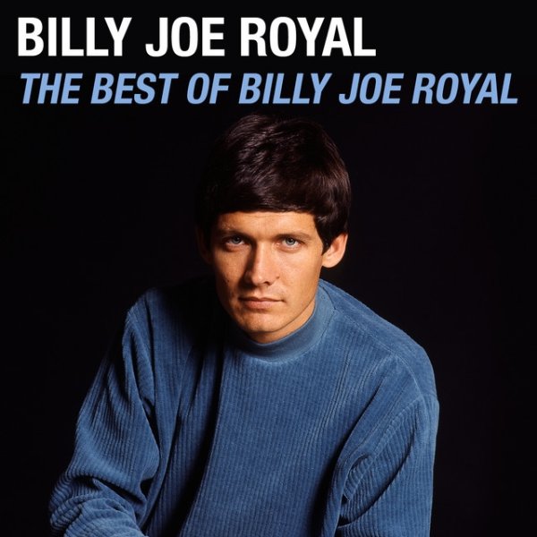 Billy Joe Royal The Best of Billy Joe Royal, 1985