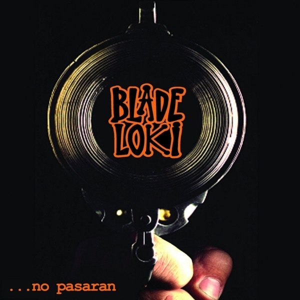 Blade Loki No Pasaran, 2016
