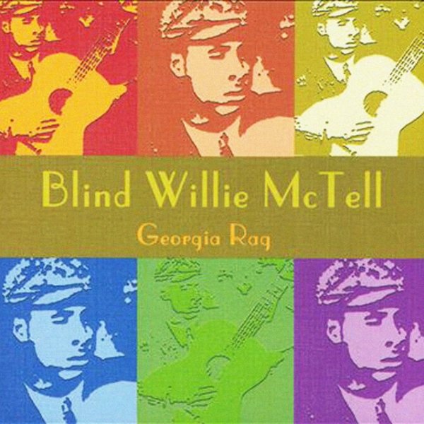 Blind Willie McTell Georgia Rag, 2015