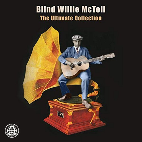 Blind Willie McTell The Ultimate Collection, 1965
