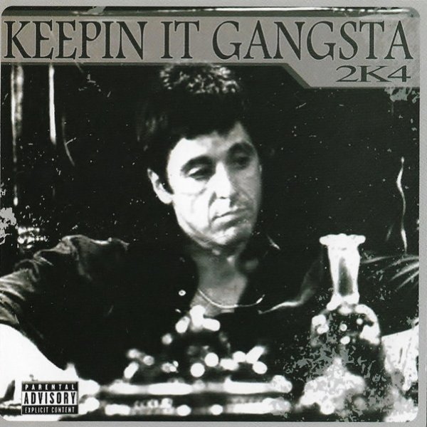 Keepin' It Gangsta 2K4 Album 
