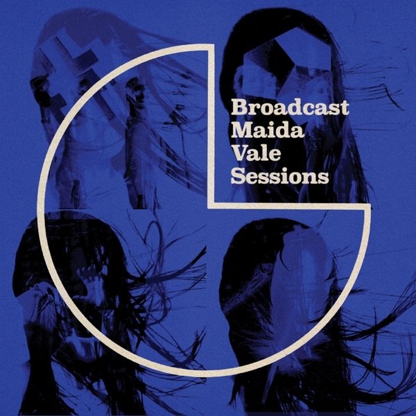 Broadcast Maida Vale Sessions, 2022