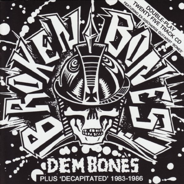 Broken Bones Dem Bones/Decapitated, 1984