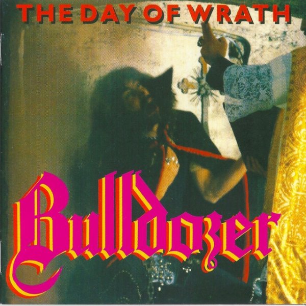 Bulldozer The Day of Wrath, 1985