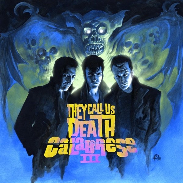 III - They Call Us Death Album 