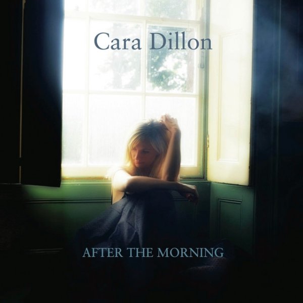 Cara Dillon After the Morning, 2006