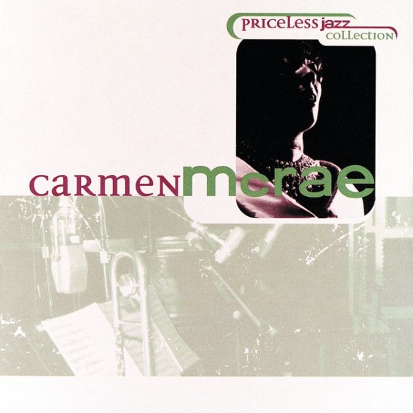 Carmen McRae Priceless Jazz 17: Carmen McRae, 1998