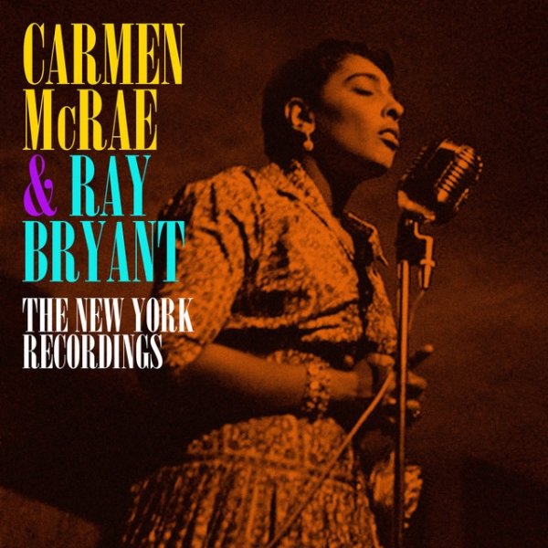 Carmen McRae The New York Recordings, 1957