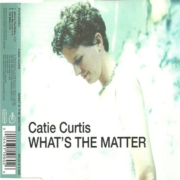 Catie Curtis What's The Matter, 1999