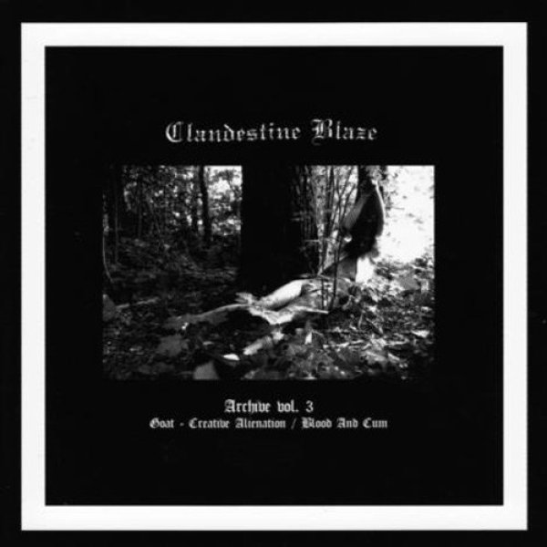 Clandestine Blaze Archive Vol. 3, 2008