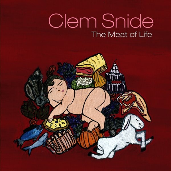 Clem Snide The Meat Of Life, 2010