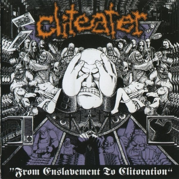 Cliteater From Enslavement To Clitoration, 2016