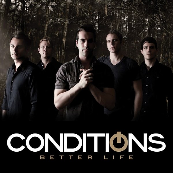 Conditions Better Life, 2010