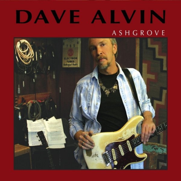 Dave Alvin Ashgrove, 2004