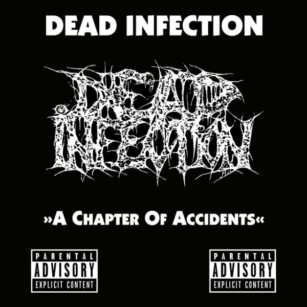 Dead Infection A Chapter of Accidents, 2014
