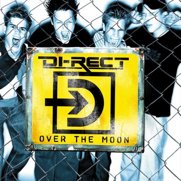 DI-RECT Over The Moon, 2003
