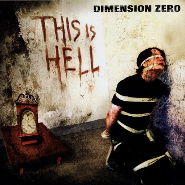 Dimension Zero This Is Hell, 2003
