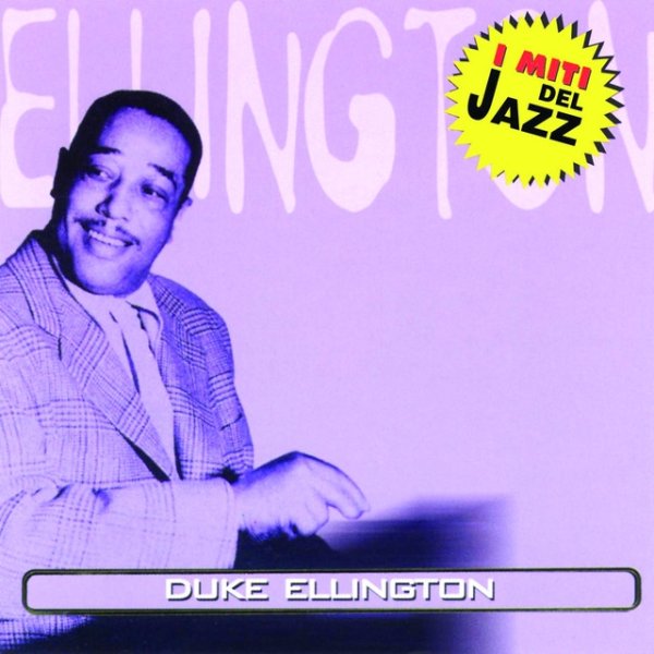 Duke Ellington Miti: Duke Ellington, 2002