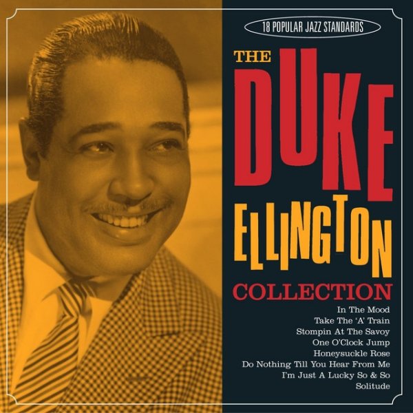 Duke Ellington The Duke Ellington Collection, 2004