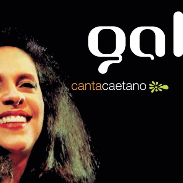 Gal Costa Gal Canta Caetano, 2004