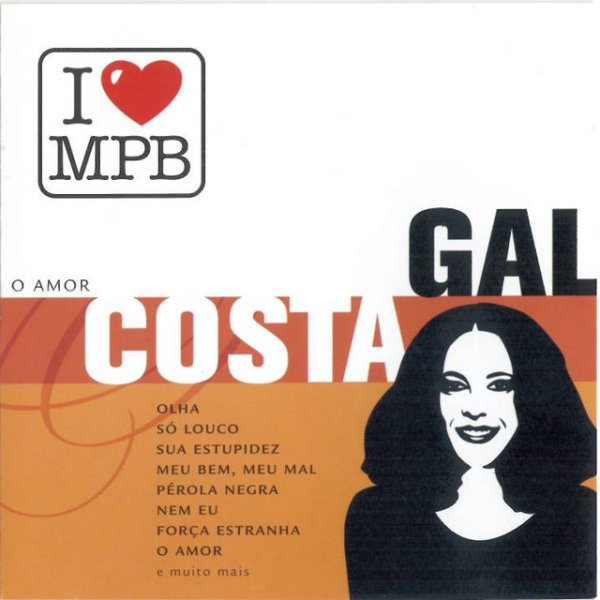 Gal Costa O Amor, 2004