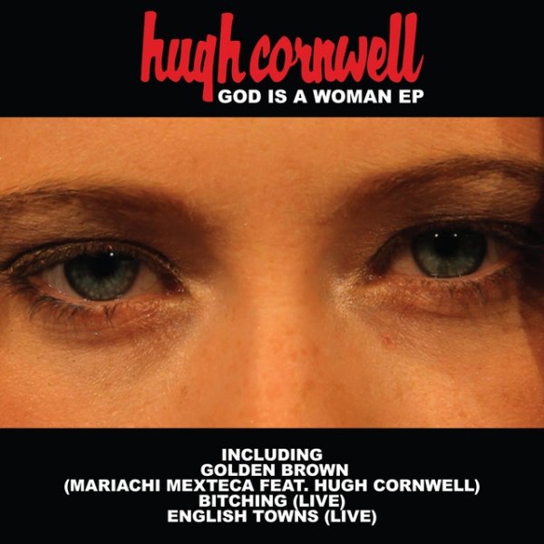 Hugh Cornwell God Is a Woman, 2013