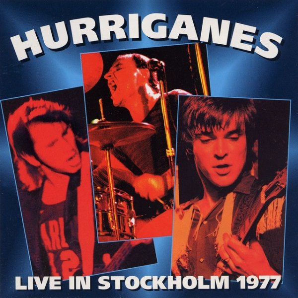 Hurriganes Live in Stockholm 1977, 1996