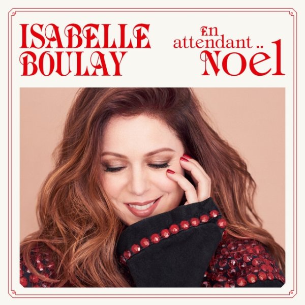 Isabelle Boulay En attendant Noël, 2019