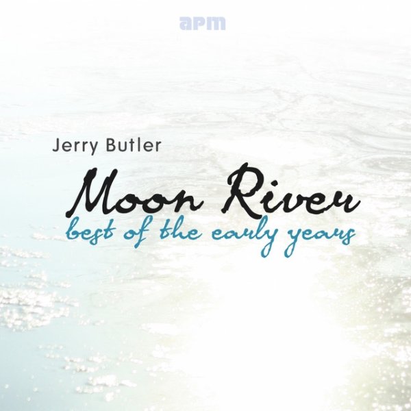 Moon River - Best of the Early Years Album 