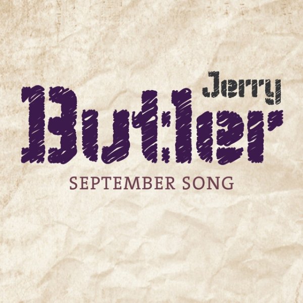 Jerry Butler September Song, 2012