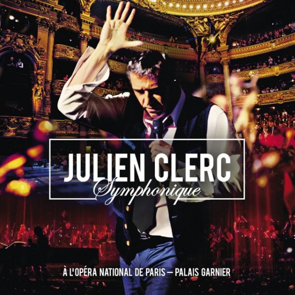 Julien Clerc Symphonique Album 