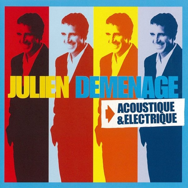 Julien Clerc Julien déménage, acoustique & électrique, 2002