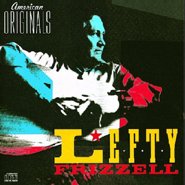 Lefty Frizzell American Originals, 1980