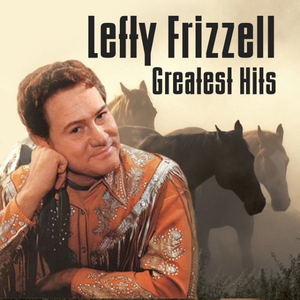 Lefty Frizzell Greatest Hits, 2010