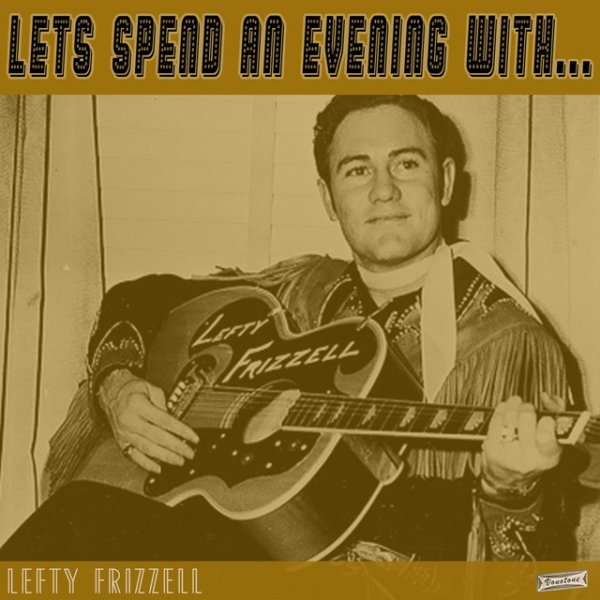 Lefty Frizzell Let's Spend an Evening with Lefty Frizzell, 2020
