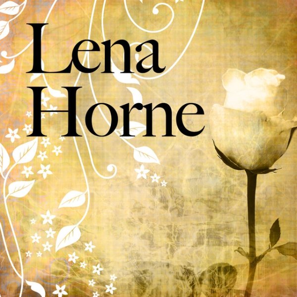 Lena Horne Lena Horne, 2010