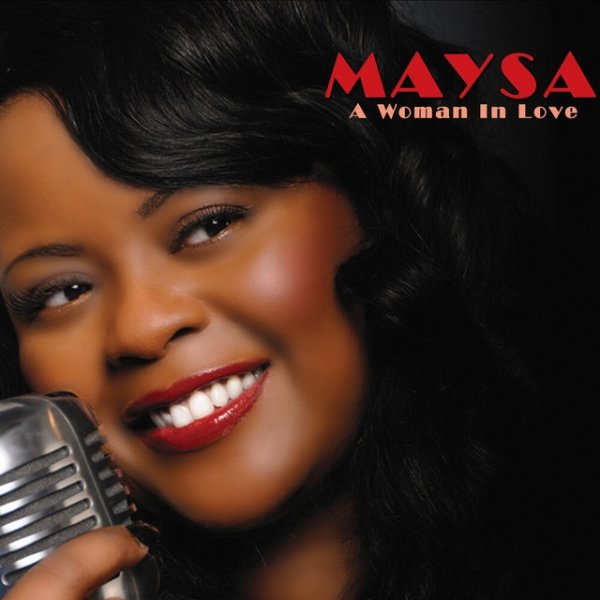 Maysa A Woman In Love, 2010