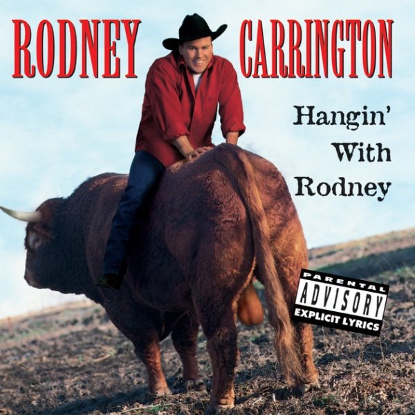 Rodney Carrington Hangin' With Rodney, 1998