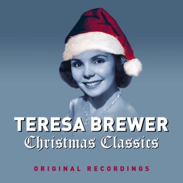 Teresa Brewer Christmas Classics, 2011