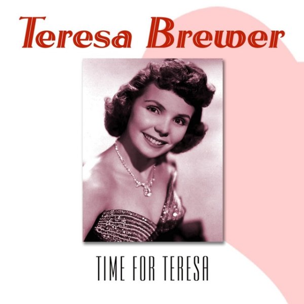 Teresa Brewer Time For Teresa, 2000