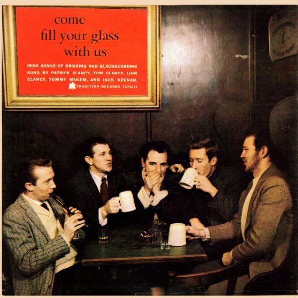 Come Fill Your Glass with Us Album 