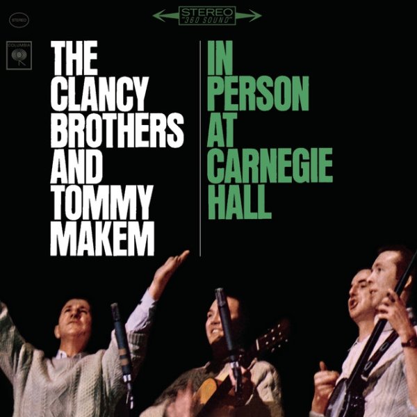 The Clancy Brothers In Person At Carnegie Hall (with Tommy Makem), 1964