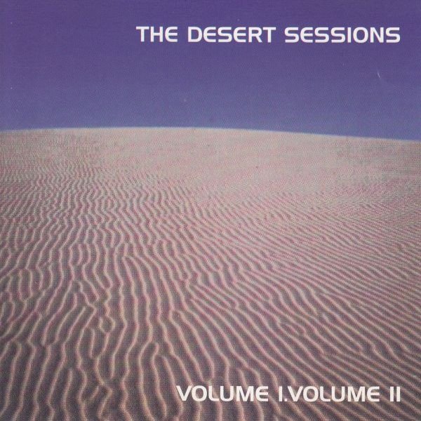 The Desert Sessions Volume I.Volume II, 1998