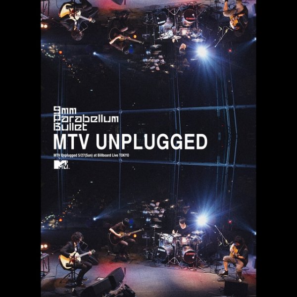 9mm Parabellum Bullet MTV Unplugged, 2012