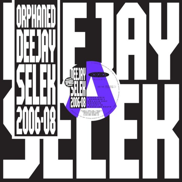 AFX orphaned deejay selek 2006-2008, 2015