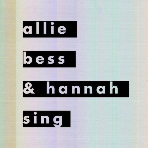 Allie, Bess & Hannah Sing Album 