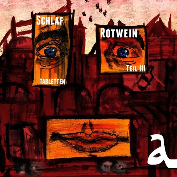 Schlaftabletten, Rotwein III Album 