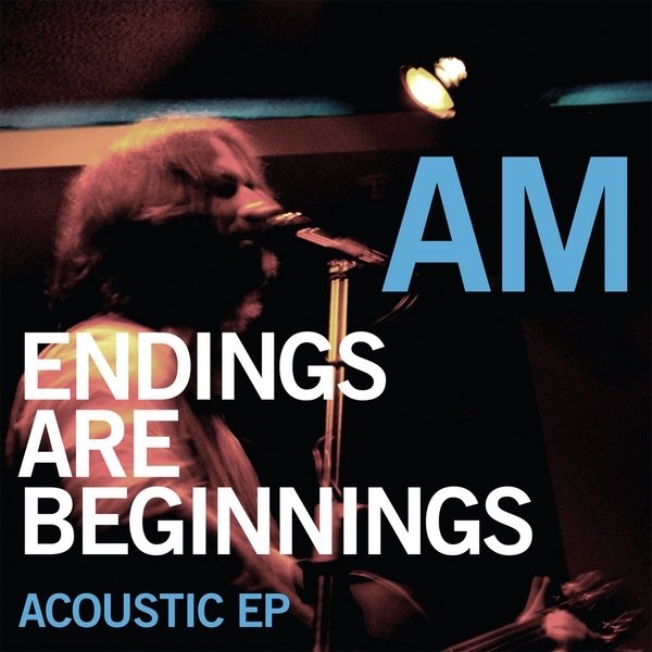 Endings Are Beginnings Acoustic Album 
